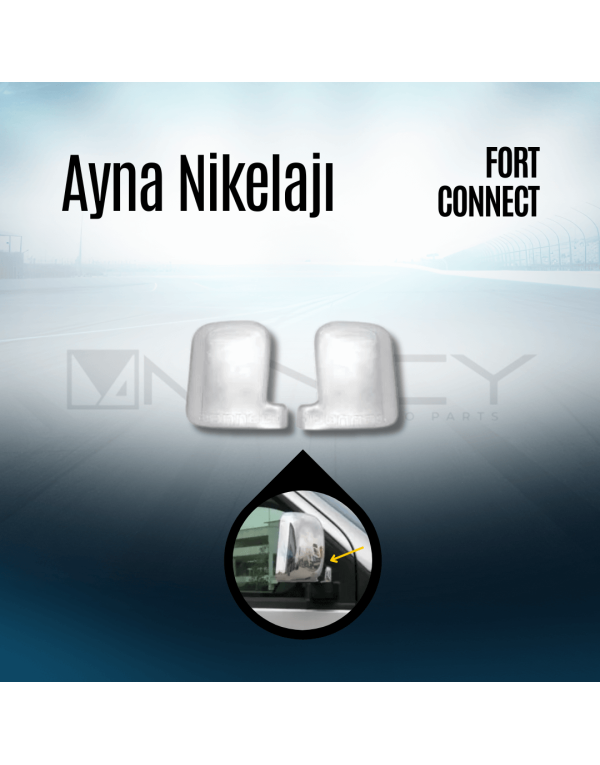 Ayna Nikelajı Ford Connect