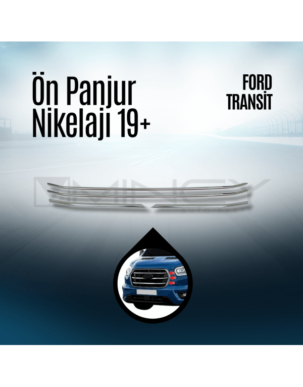 Ön Panjur Nikelajı 19+ Ford Transit