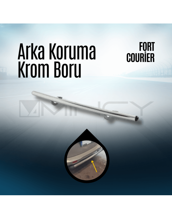 Arka Koruma Krom Boru Ford Courier